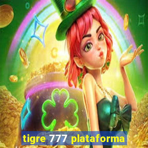 tigre 777 plataforma